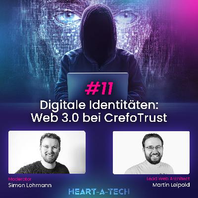 Digitale Identitäten im Web 3.0: CrefoTrust und die Zukunft der Sicherheit | #11 Digitale Identitäten im Web 3.0: CrefoTrust und die Zukunft der Sicherheit | #11
