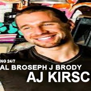 1: 82 - The Real Broseph J Brody - AJ Kirsch