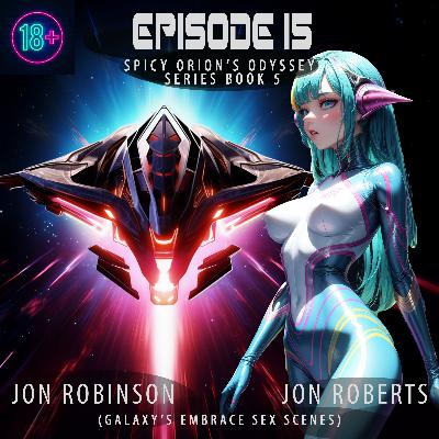 Spicy Orion's Odyssey Episode 15 (Galaxy's Embrace Sex Scenes)