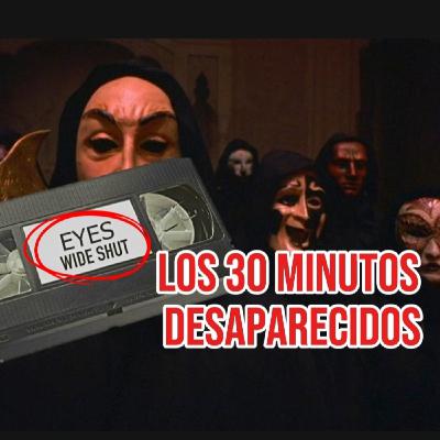 ️EYES WIDE SHUT: LA PARTE DEL METRAJE QUE NUNCA VIMOS - Noctámbulos Despiertos ️EYES WIDE SHUT: LA PARTE DEL METRAJE QUE NUNCA VIMOS - Noctámbulos Despiertos