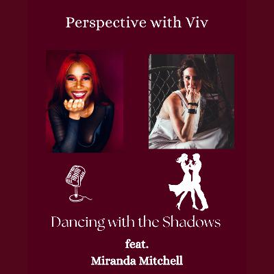 Dancing with the Shadows feat. Miranda Mitchell