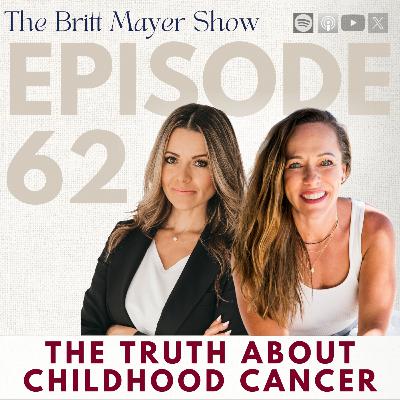 The Truth About Childhood Cancer | Season Johnson, FNTP | Episode 62