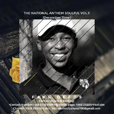 Episode 5: FAKE DEEDS - THE NATIONAL ANTHEM SOULFUL VOL.5 (December Time)