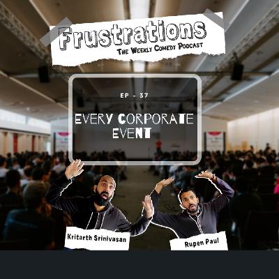 Every Corporate Event - EP37