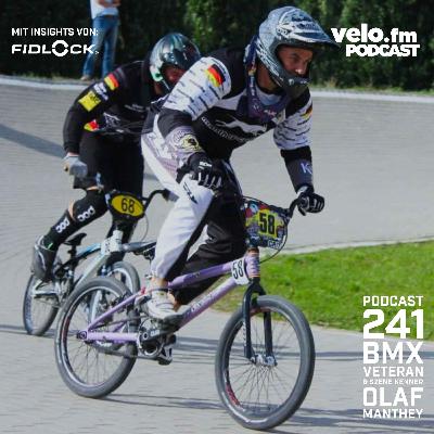 Folge 241: Olaf Manthey BMX Veteran & Szene Kenner