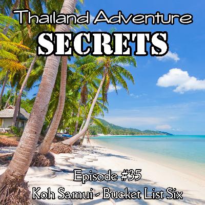 Koh Samui Adventure - Bucket List Six