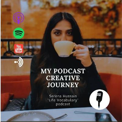 My podcast creative journey & mental health