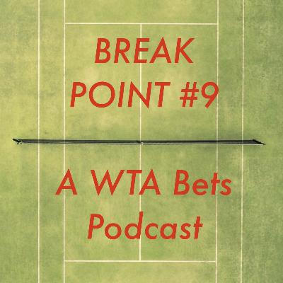Break Point #9: 2025 U.S Open Women’s R3 Bets w/ @Ace_Previews!