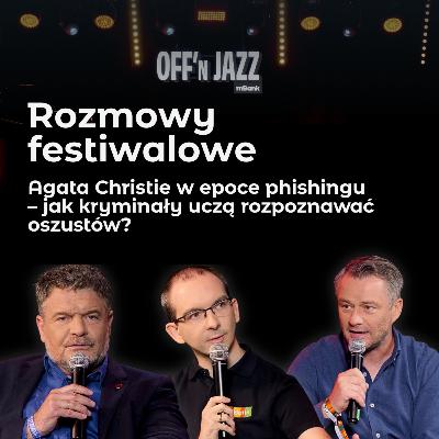 Jak oszuści grają nam na uczuciach? - OFF Festiwal #2 Jak oszuści grają nam na uczuciach? - OFF Festiwal #2