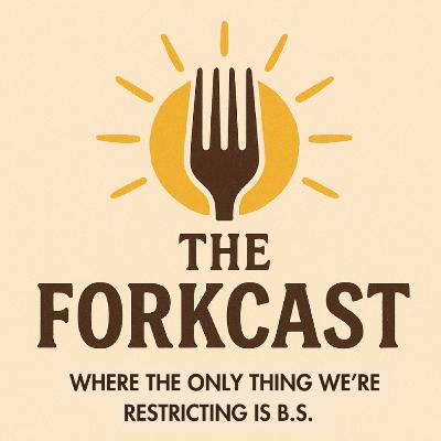 The Forkcast The Forkcast