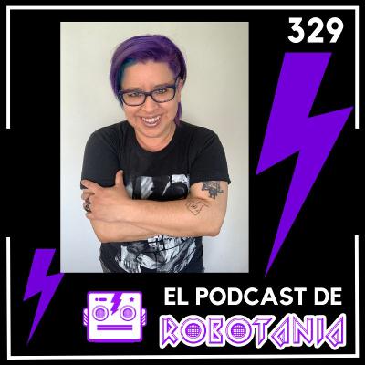 329 El Podcast de Robotania: libros, cultura y entretenimiento 329 El Podcast de Robotania: libros, cultura y entretenimiento