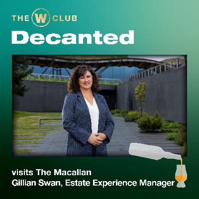 The W Club Visits The Macallan - Part 1 Gillian Swan, Estate Experience Manager