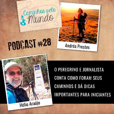 #28 Hélio Araújo: O jornalista conta sobre seus Caminhos e dá dicas importantes aos iniciantes