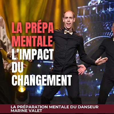 6#. Samuel : S’affirmer dans ta danse : trouver ton identité grâce à la préparation mentale