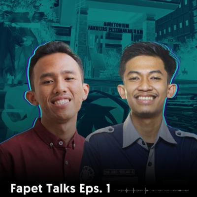 Fapet Talks Eps. 1