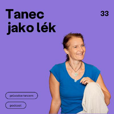 Episode 33: Překvapilo mě, když jsem poprvé viděla tanečníka věnovat se po výkonu svému tělu, říká Zuna Vesan Kozánková