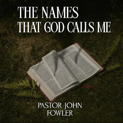 The Names That God Calls Me: Introduction