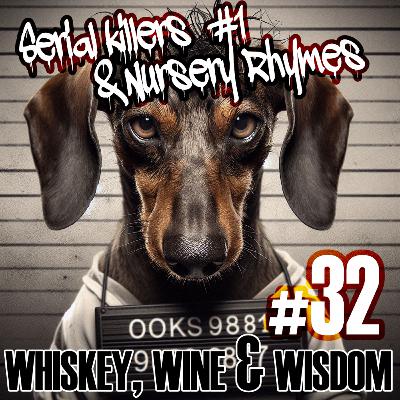Serial Killers #1 & Nursery Rhymes