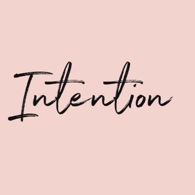 Setting your Intention