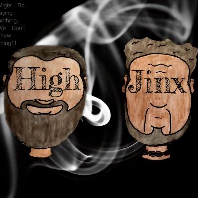 HighJinx Ep. 56: Not a Politician
