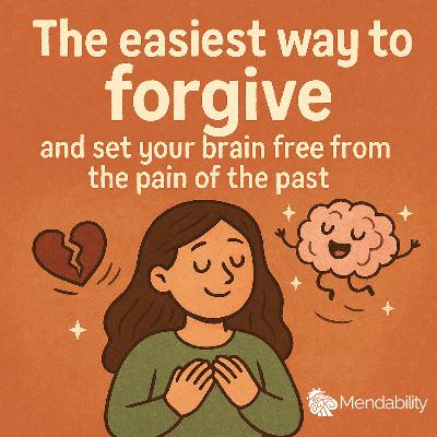 The easiest way to forgive—and set your brain free from the pain of the past - Katharine Giovanni The easiest way to forgive—and set your brain free from the pain of the past - Katharine Giovanni