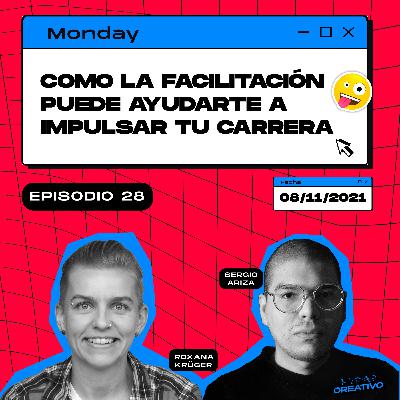 028 - Como la facilitación puede ayudarte a impulsar tu carrera