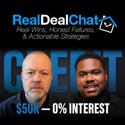 $50K at 0% Interest: The Credit Strategy Investors Miss w/ Daniel McDavid