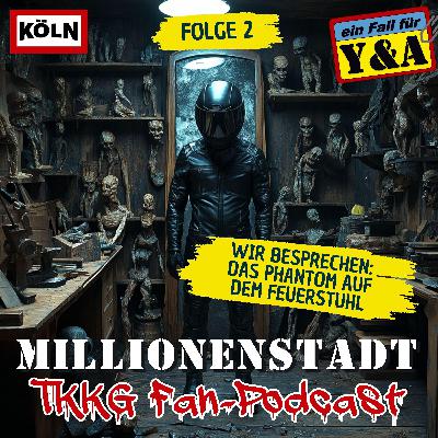 #2: „Das Phantom auf dem Feuerstuhl“
