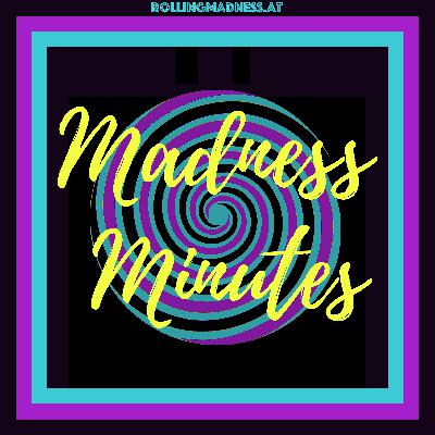 Madness Minutes – Episode 57 – Folgen 111 & 112 Madness Minutes – Episode 57 – Folgen 111 & 112