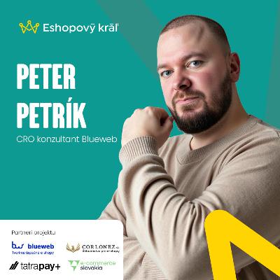 Peter Petrík (Blueweb): CRO nie je o „lepšom" webe, ale o ochrane marže a zvyšovaní tržieb Peter Petrík (Blueweb): CRO nie je o „lepšom" webe, ale o ochrane marže a zvyšovaní tržieb