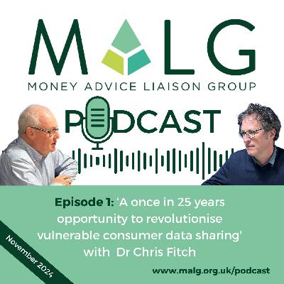 'A once in 25 years opportunity’ to revolutionise vulnerable consumer data sharing with Dr Chris FItch