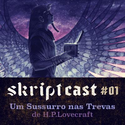 #01 - Um Sussurro nas Trevas - Parte 1 #01 - Um Sussurro nas Trevas - Parte 1