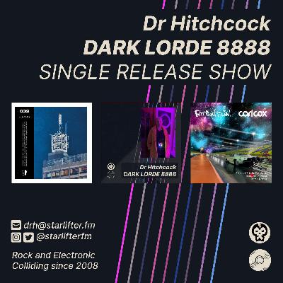 Dr Hitchcock - Dark Lorde 8888 - Single Release Show