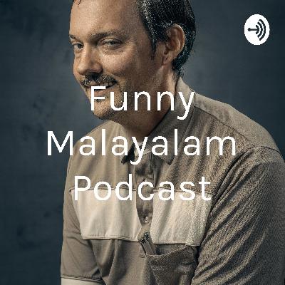 Funny Malayalam Podcast (Trailer)