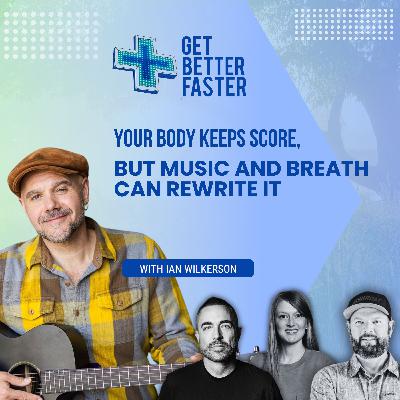 Your Body Keeps Score, But Music And Breath Can Rewrite It With Ian Wilkerson Your Body Keeps Score, But Music And Breath Can Rewrite It With Ian Wilkerson