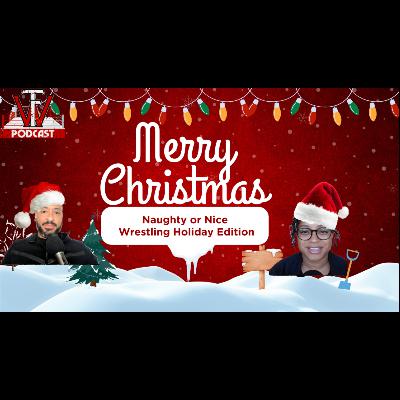 “Naughty or Nice Wrestling Holiday Edition”