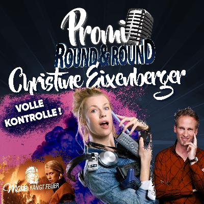 Christine Eixenberger - hat sie immer die "Volle Kontrolle" ?