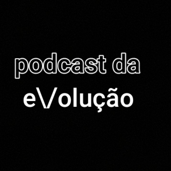 podcast da e\\/olução | vitor couthe.