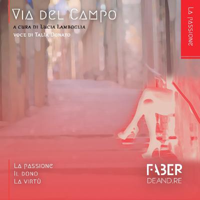 Via del campo. Le figure femminili nelle canzoni di Fabrizio De André Via del campo. Le figure femminili nelle canzoni di Fabrizio De André