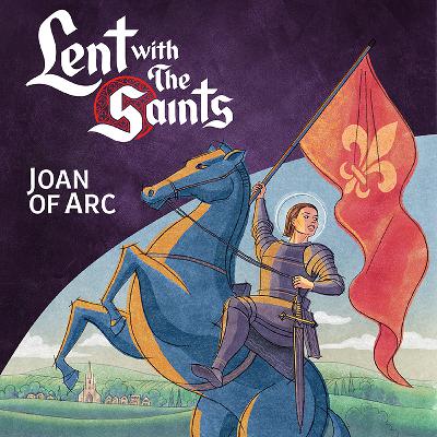 Episode Five: Joan of Arc