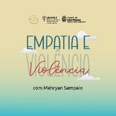 #02 Empatia e Violência