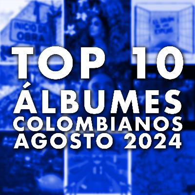 Los 10 mejores álbumes colombianos de agosto