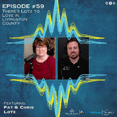 59: There's Lotz to Love in Livingston County 59: There's Lotz to Love in Livingston County