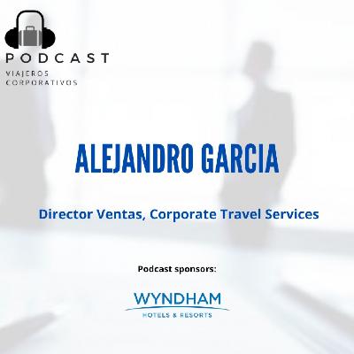 Episodio 41 - Alejandro García, Director de Ventas CTS