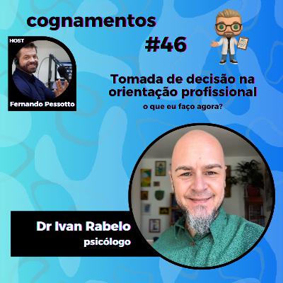 EP 46 - Tomada de decisão na orientação profissional: o que eu faço agora? EP 46 - Tomada de decisão na orientação profissional: o que eu faço agora?