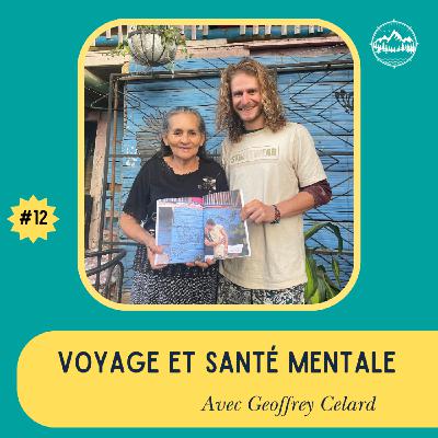 Voyage et santé mentale - avec Geoffrey Celard