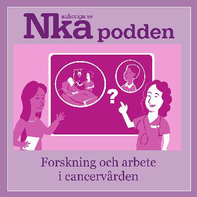 Forskning och anhöriga i cancervården - del 2
