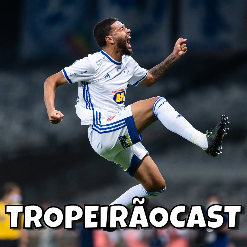 TropeirãoCast - Futebol mineiro, boa prosa e um prato de tropeiro
