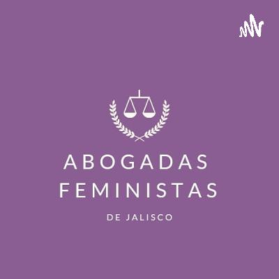 Abogadas Feministas De Jalisco  (Trailer)