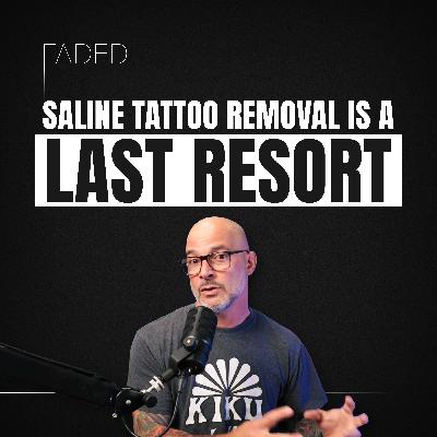 Saline Removal vs. Laser Tattoo Removal